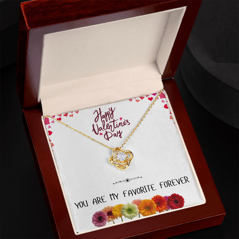 You Are My Favorite Forever - Happy Valentine's Day Love Knot Necklace