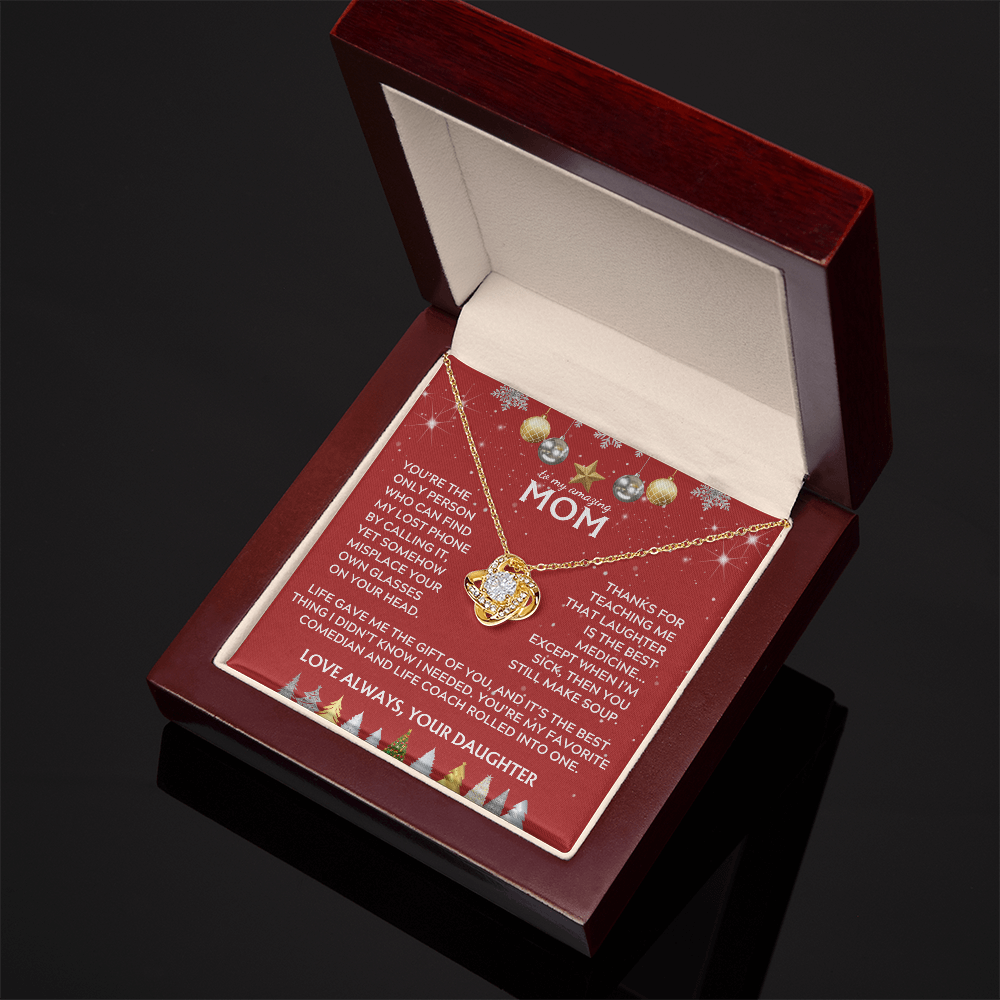 To Mom, from Daughter. Life gave me the gift of you. Holiday card.