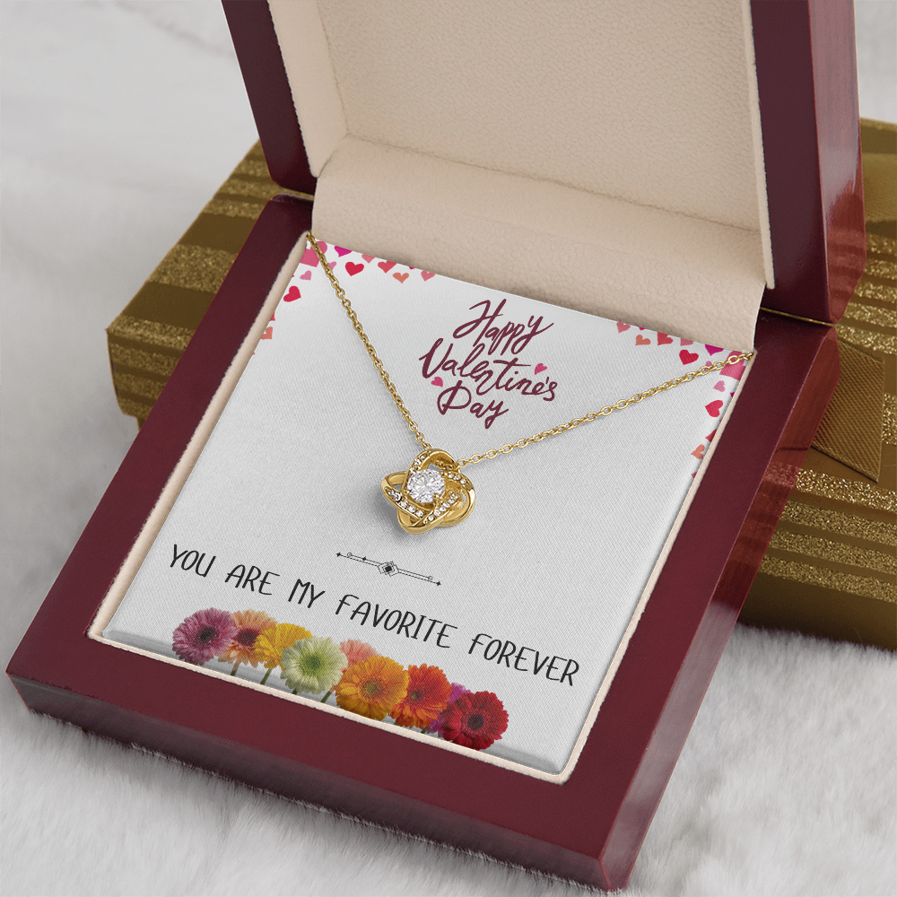You Are My Favorite Forever - Happy Valentine's Day Love Knot Necklace
