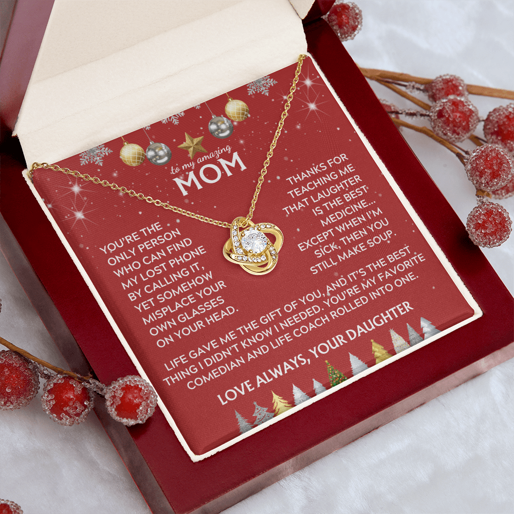 To Mom, from Daughter. Life gave me the gift of you. Holiday card.