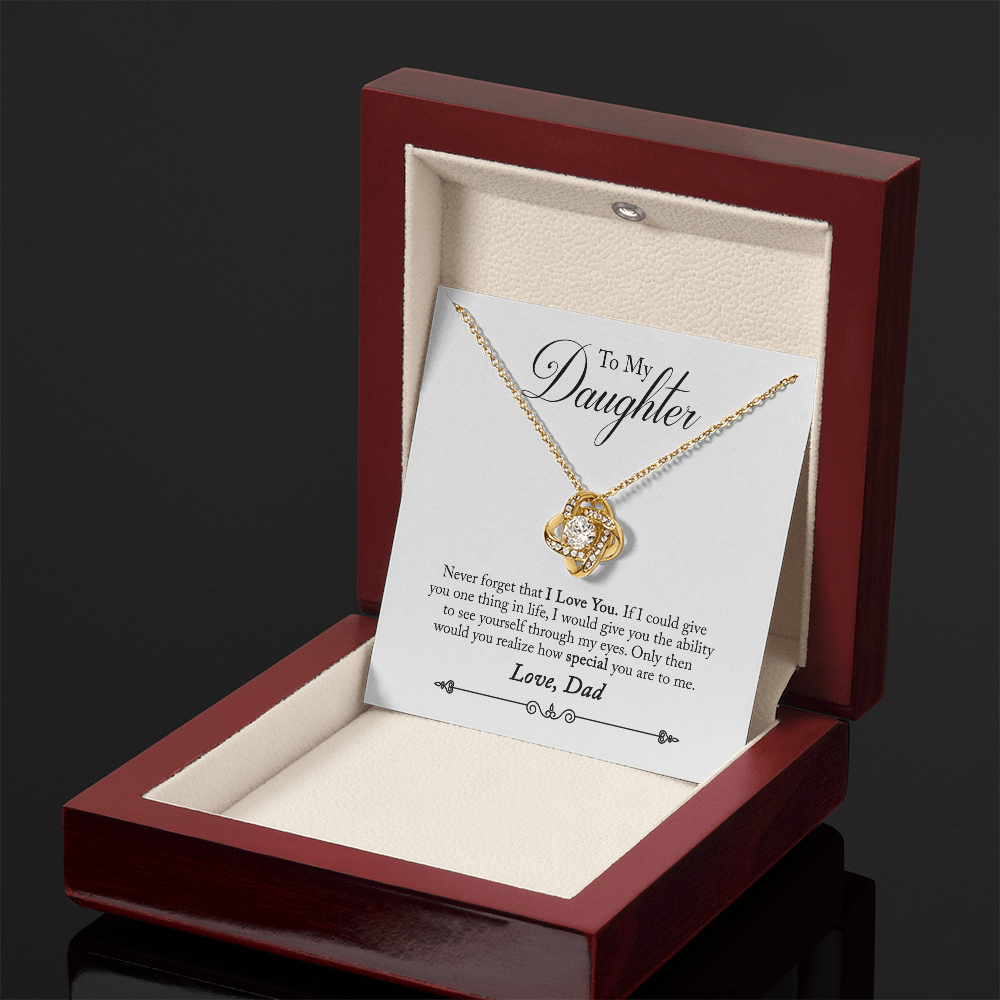 To Daughter, Love Dad - Never Forget That I Love You - Love Knot Necklace