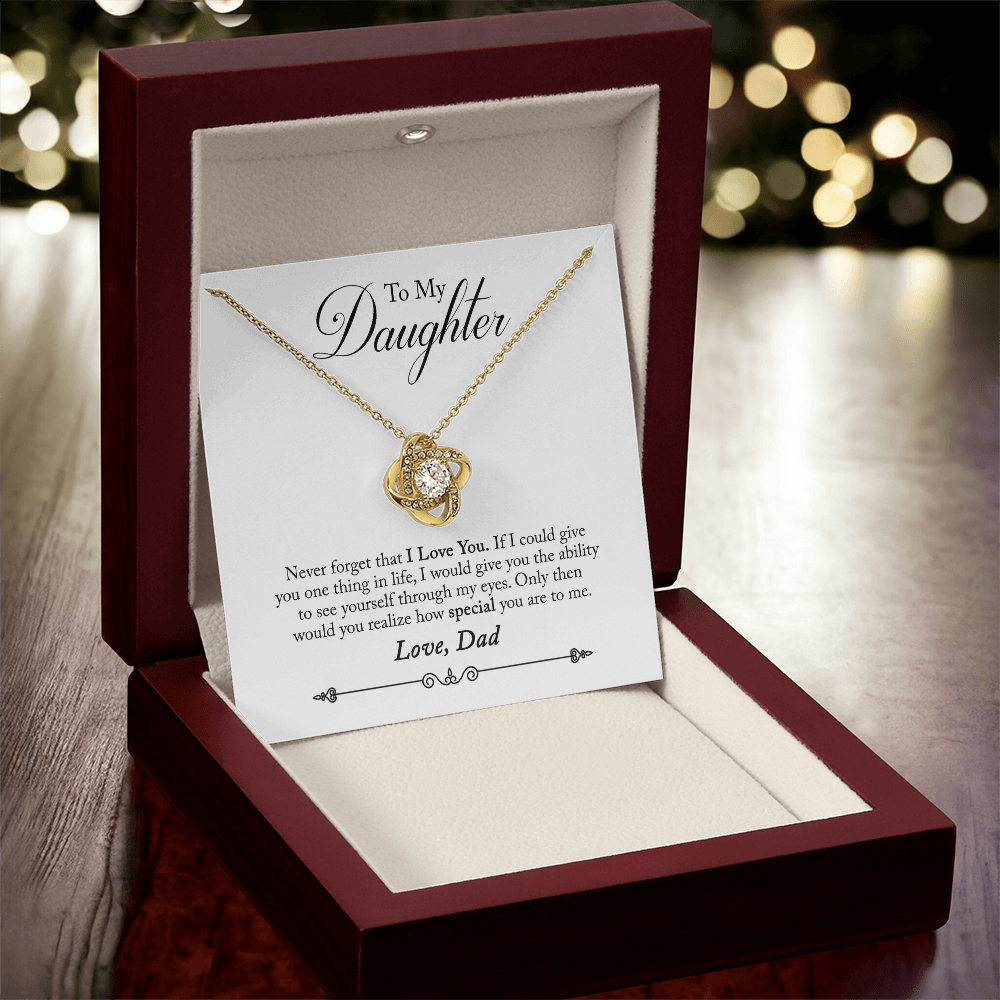To Daughter, Love Dad - Never Forget That I Love You - Love Knot Necklace