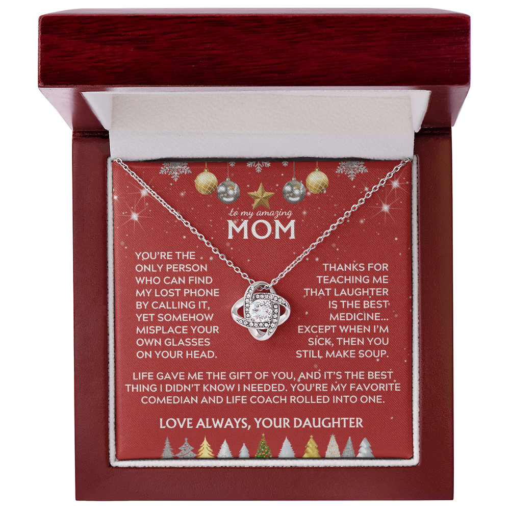 To Mom, from Daughter. Life gave me the gift of you. Holiday card.