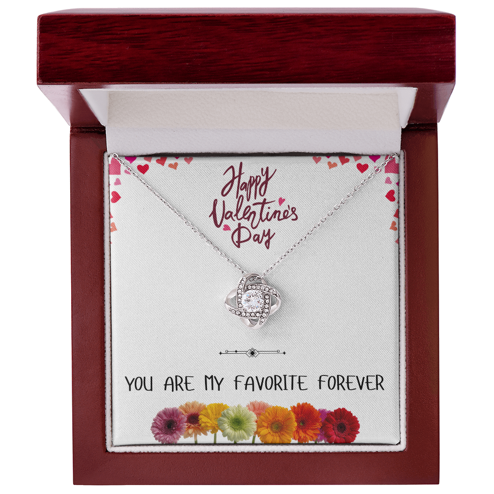 You Are My Favorite Forever - Happy Valentine's Day Love Knot Necklace