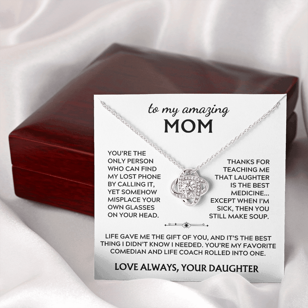 To Mom, from Daughter. Life gave me the gift of you.