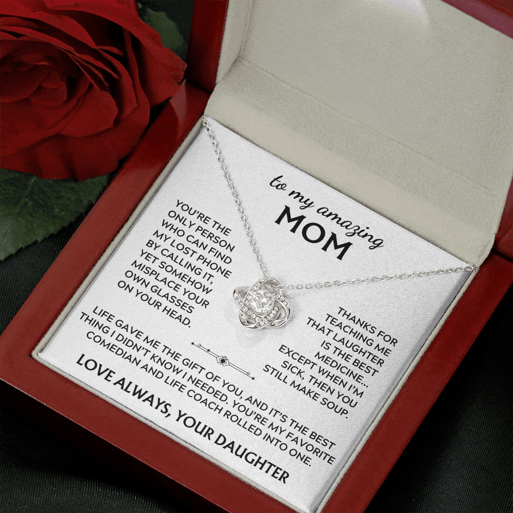 To Mom, from Daughter. Life gave me the gift of you.