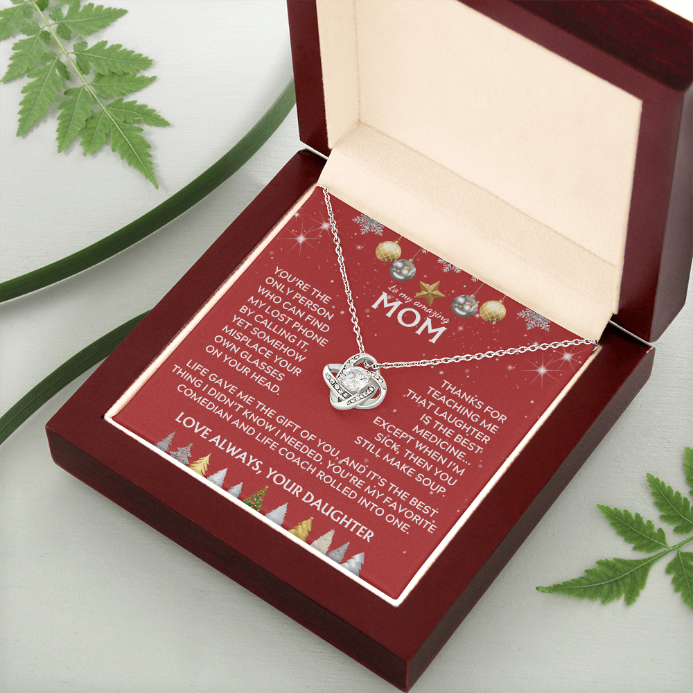 To Mom, from Daughter. Life gave me the gift of you. Holiday card.