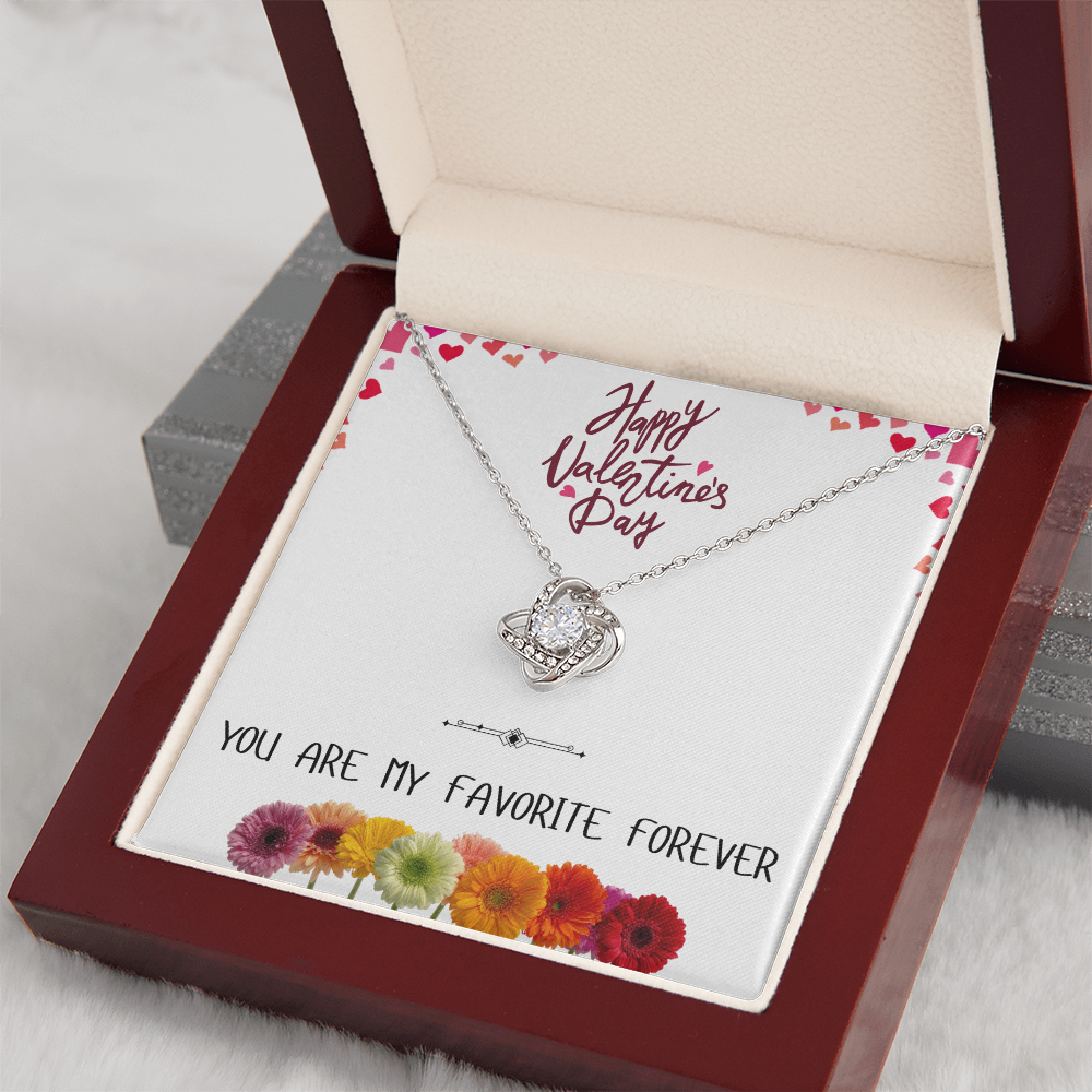 You Are My Favorite Forever - Happy Valentine's Day Love Knot Necklace