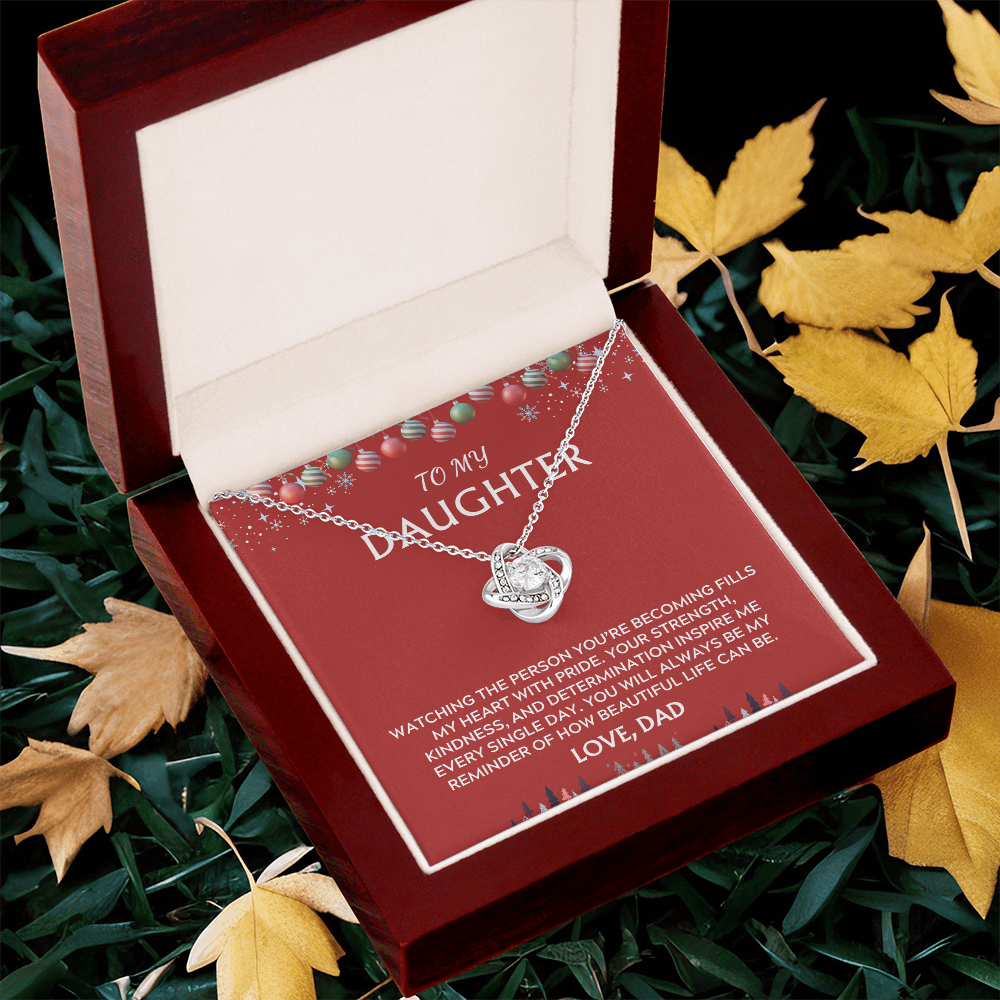 To Daughter, from Dad. Inspirational message with a holiday background.