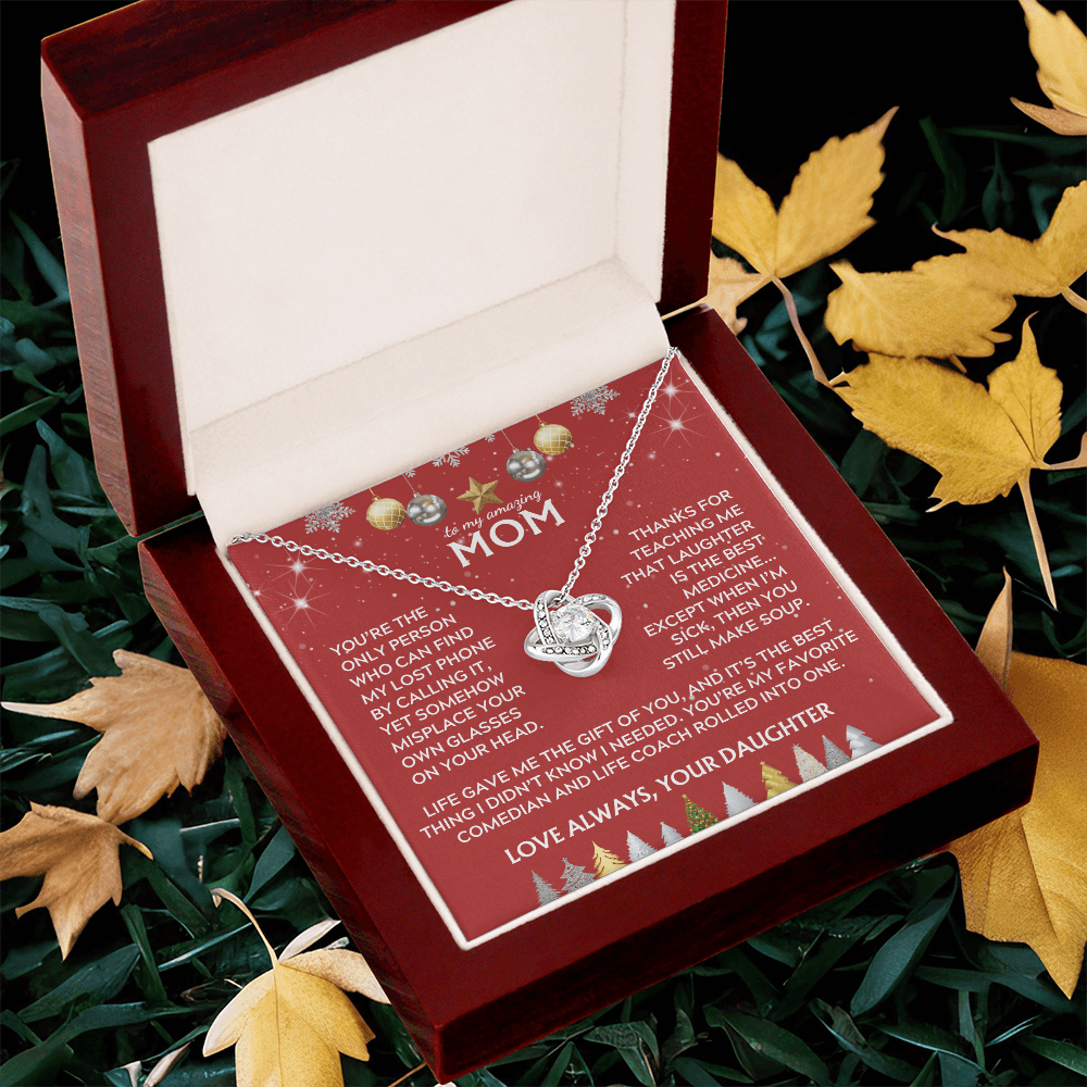 To Mom, from Daughter. Life gave me the gift of you. Holiday card.