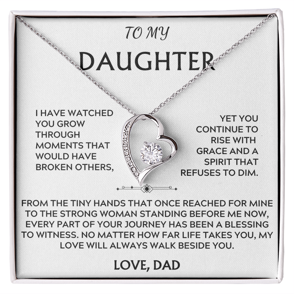 To Daughter, from Dad. My love will always walk beside you.