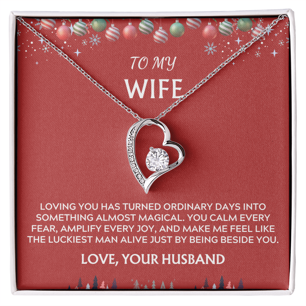 To Wife, from Husband. Luckiest Man Alive.