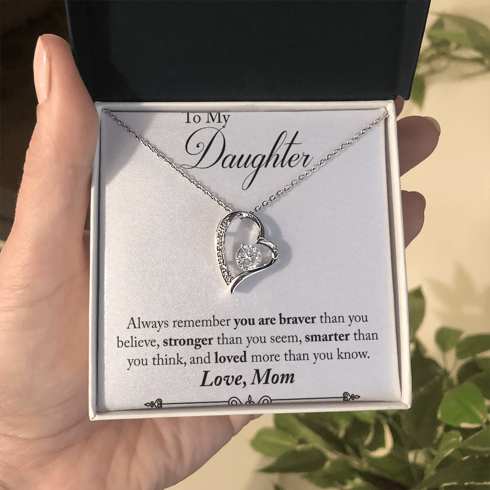 To Daughter, Love Mom - Always Remember... - Forever Love Necklace