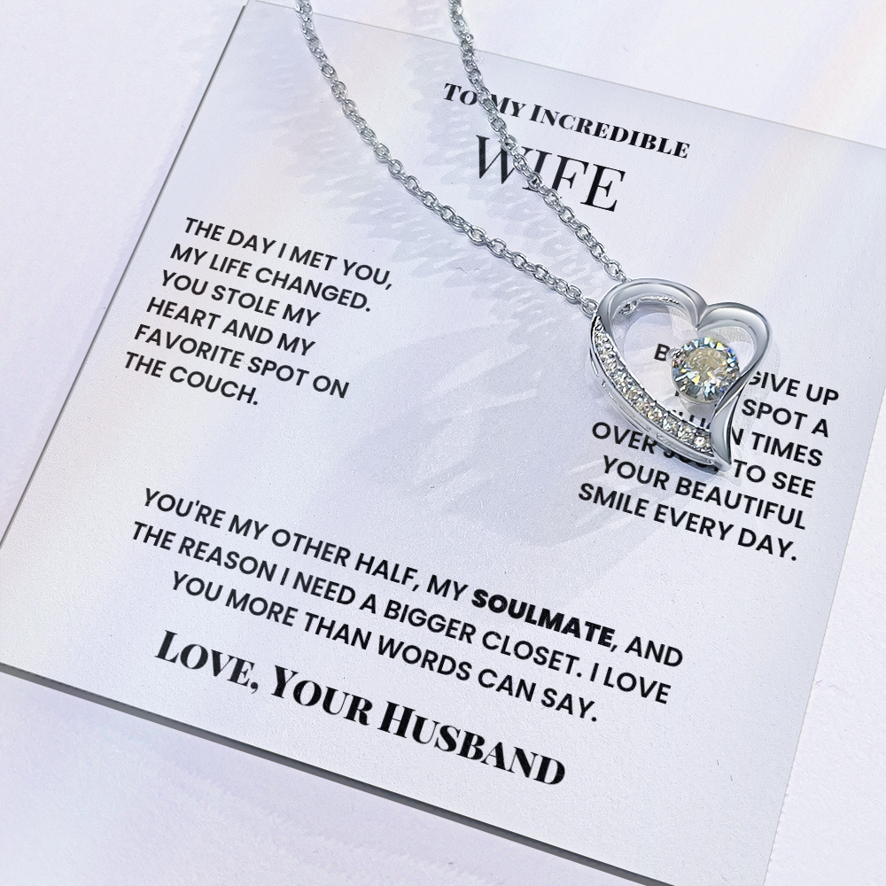 To My Wife, I love you more than words can say