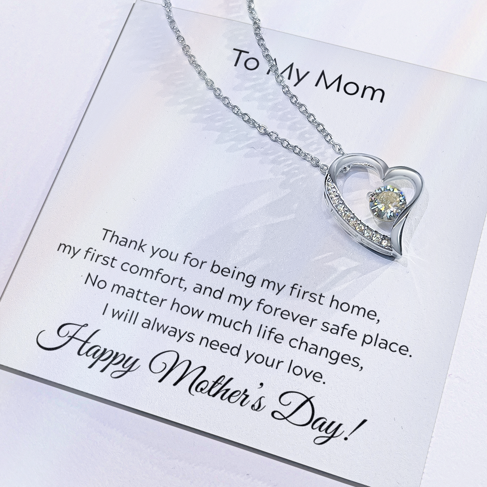 To Mom on Mother's Day. You will always be my first home.