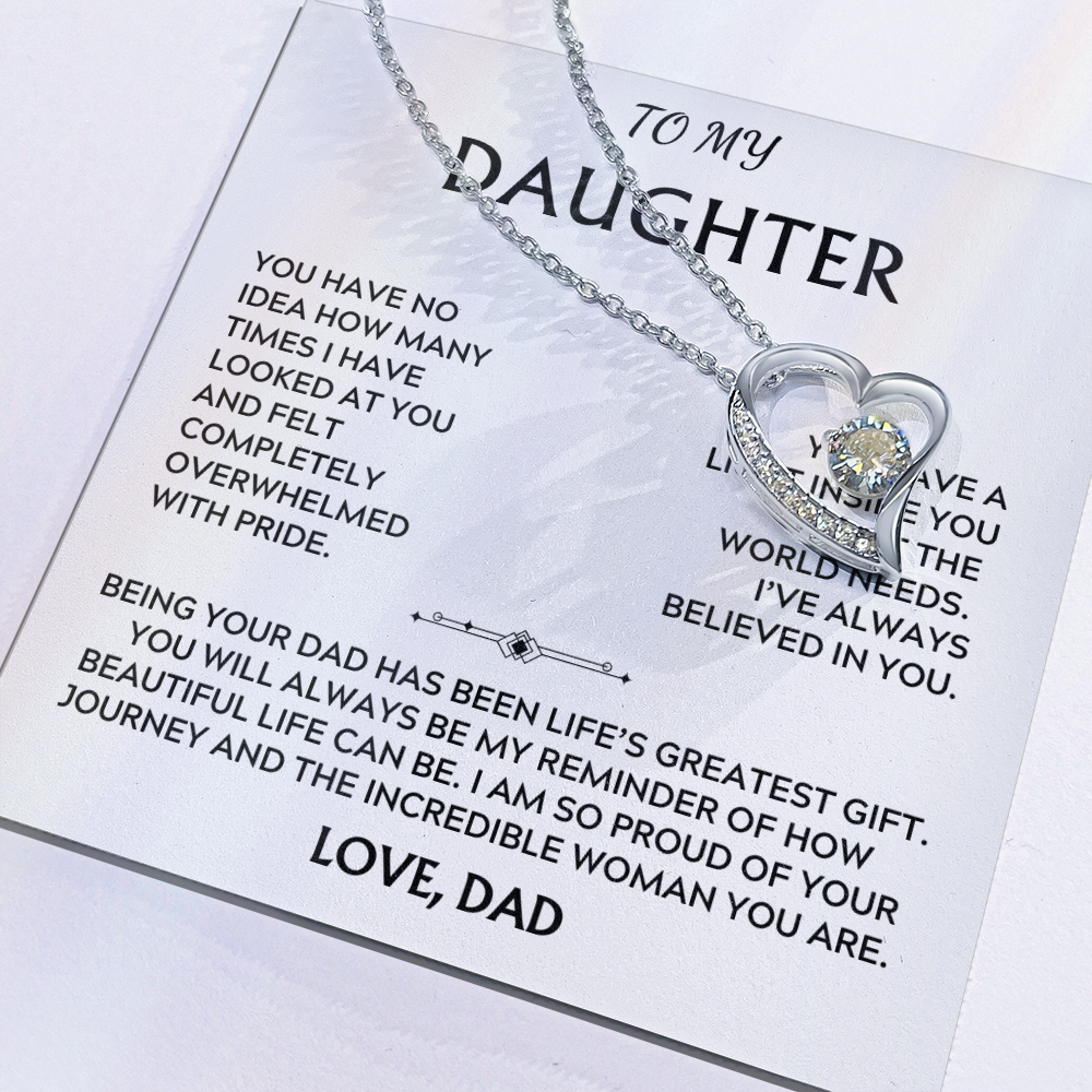To Daughter, from Dad. I am proud of the incredible woman you are.