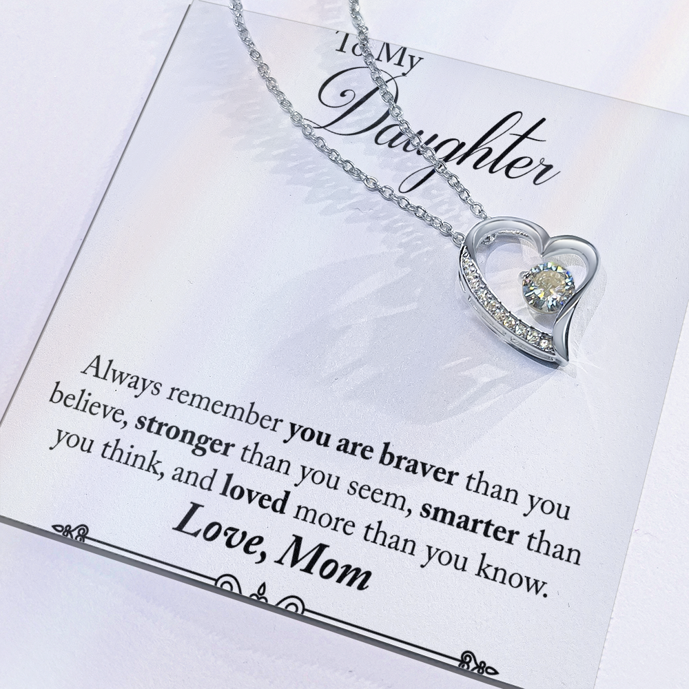 To Daughter, Love Mom - Always Remember... - Forever Love Necklace