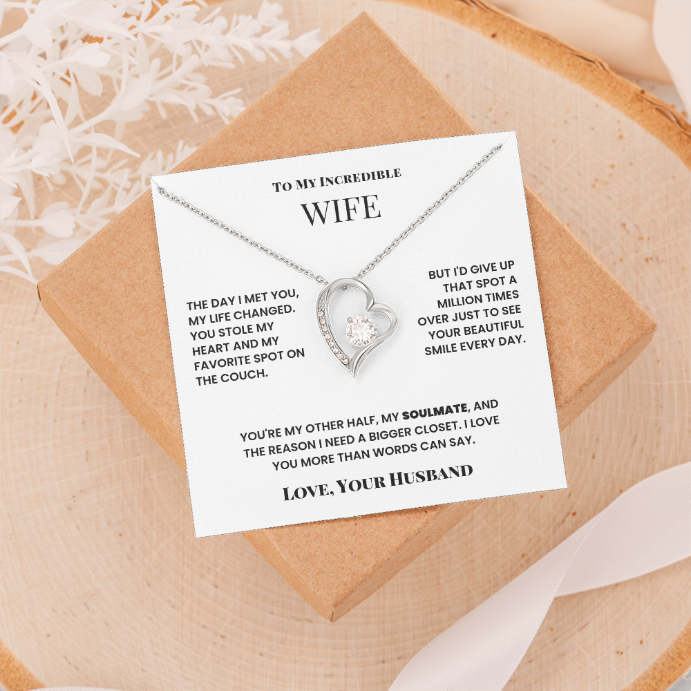 To My Wife, I love you more than words can say