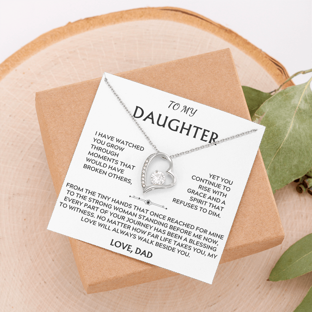 To Daughter, from Dad. My love will always walk beside you.