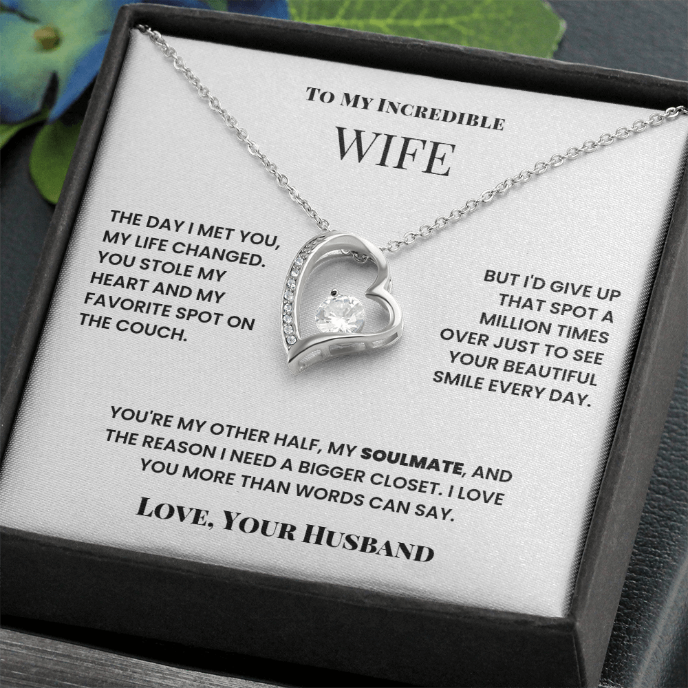 To My Wife, I love you more than words can say