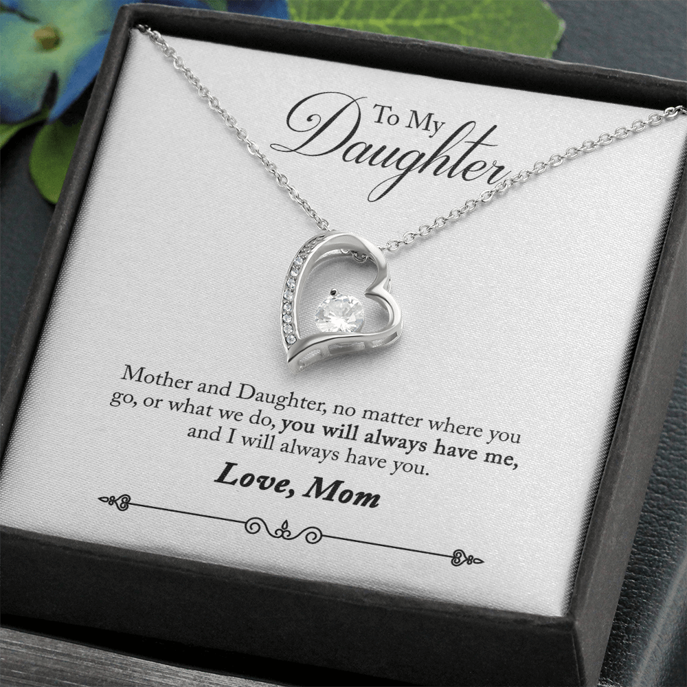 To Daughter, Love Mom - Always Remember... - Forever Love Necklace