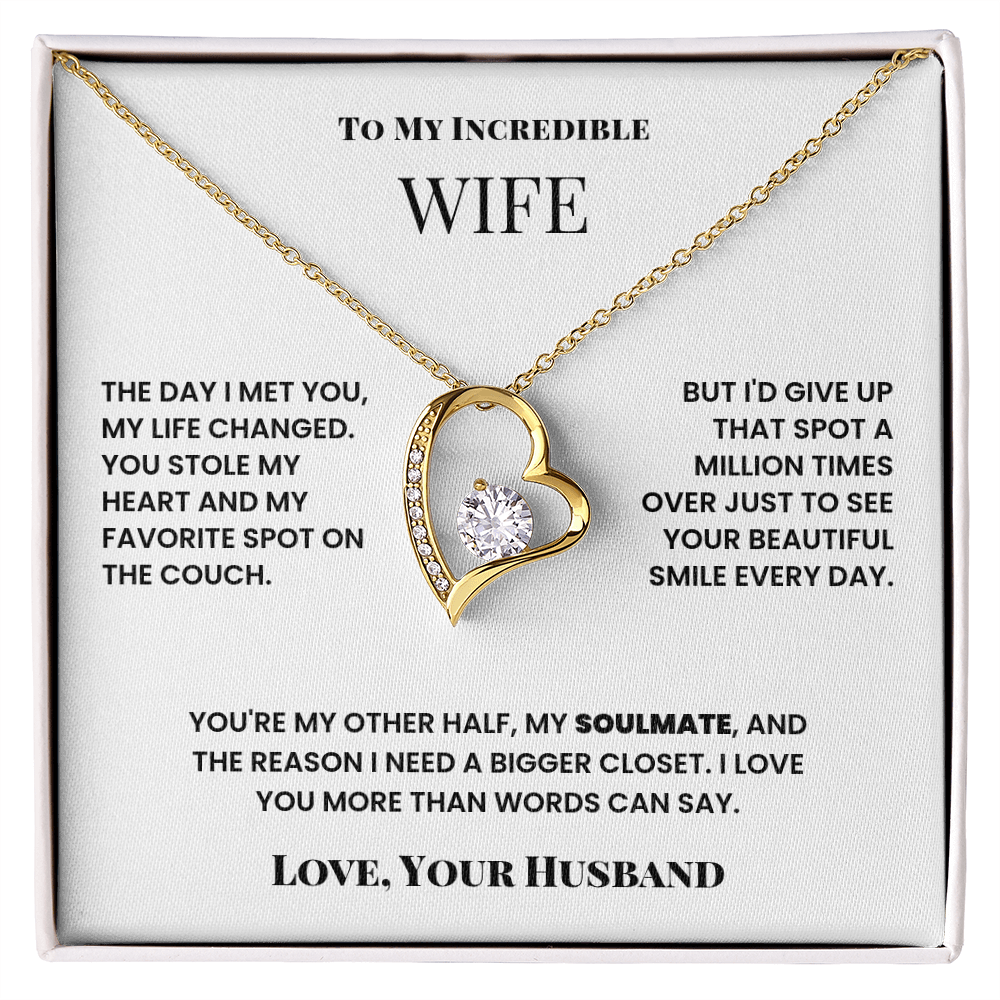 To My Wife, I love you more than words can say