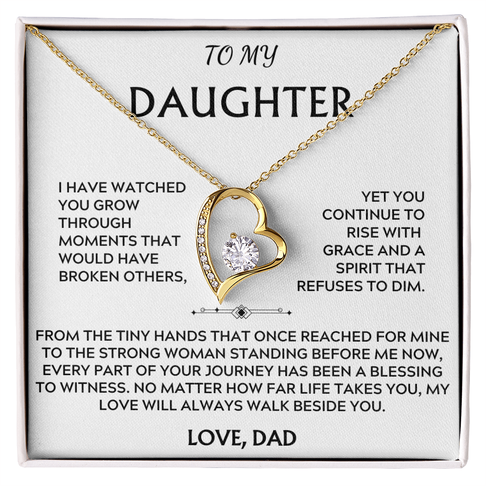 To Daughter, from Dad. My love will always walk beside you.