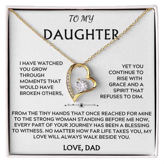 To Daughter, from Dad. My love will always walk beside you.