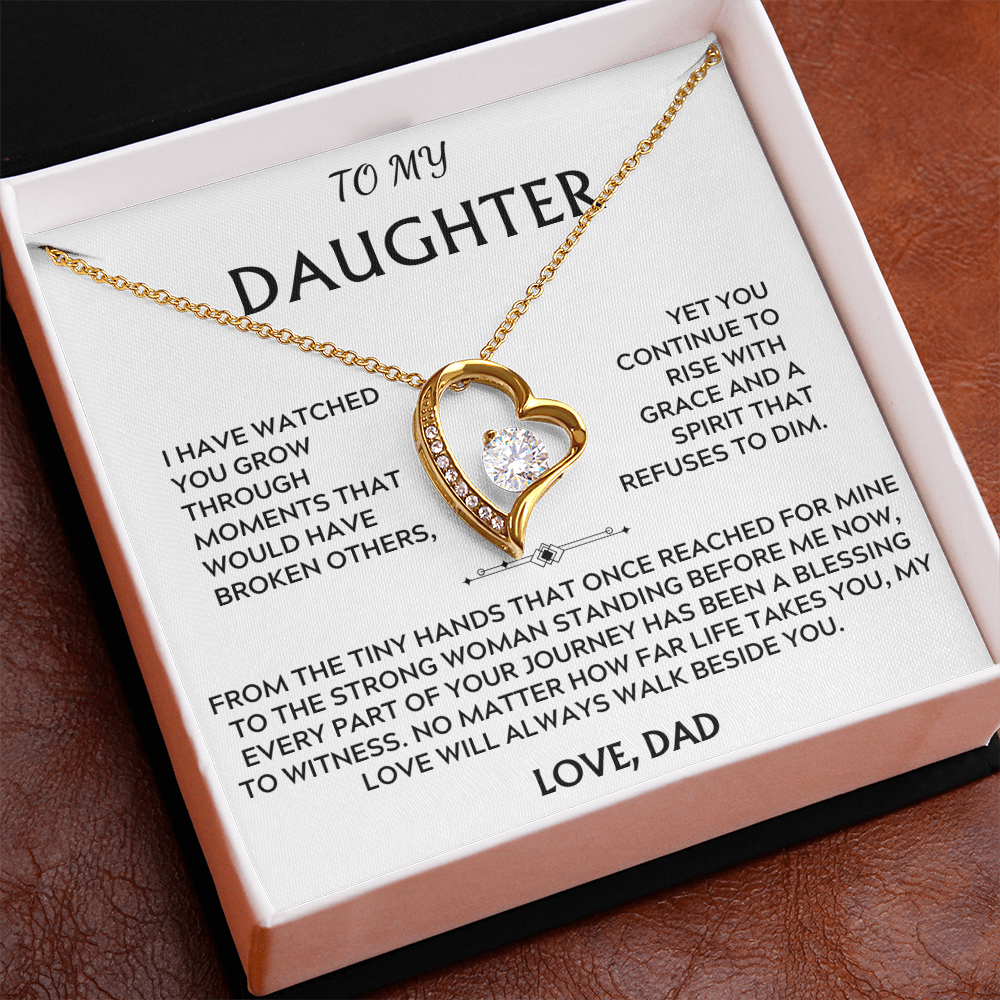To Daughter, from Dad. My love will always walk beside you.