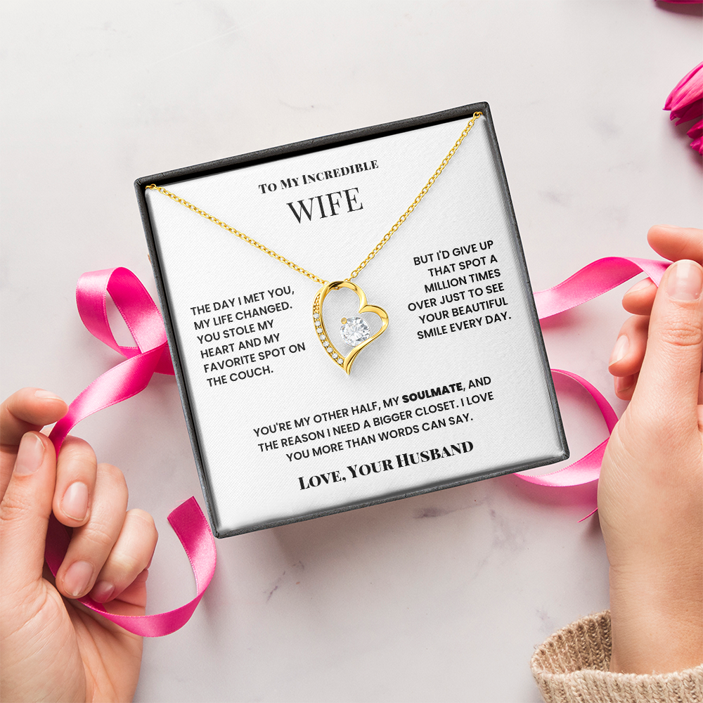 To My Wife, I love you more than words can say