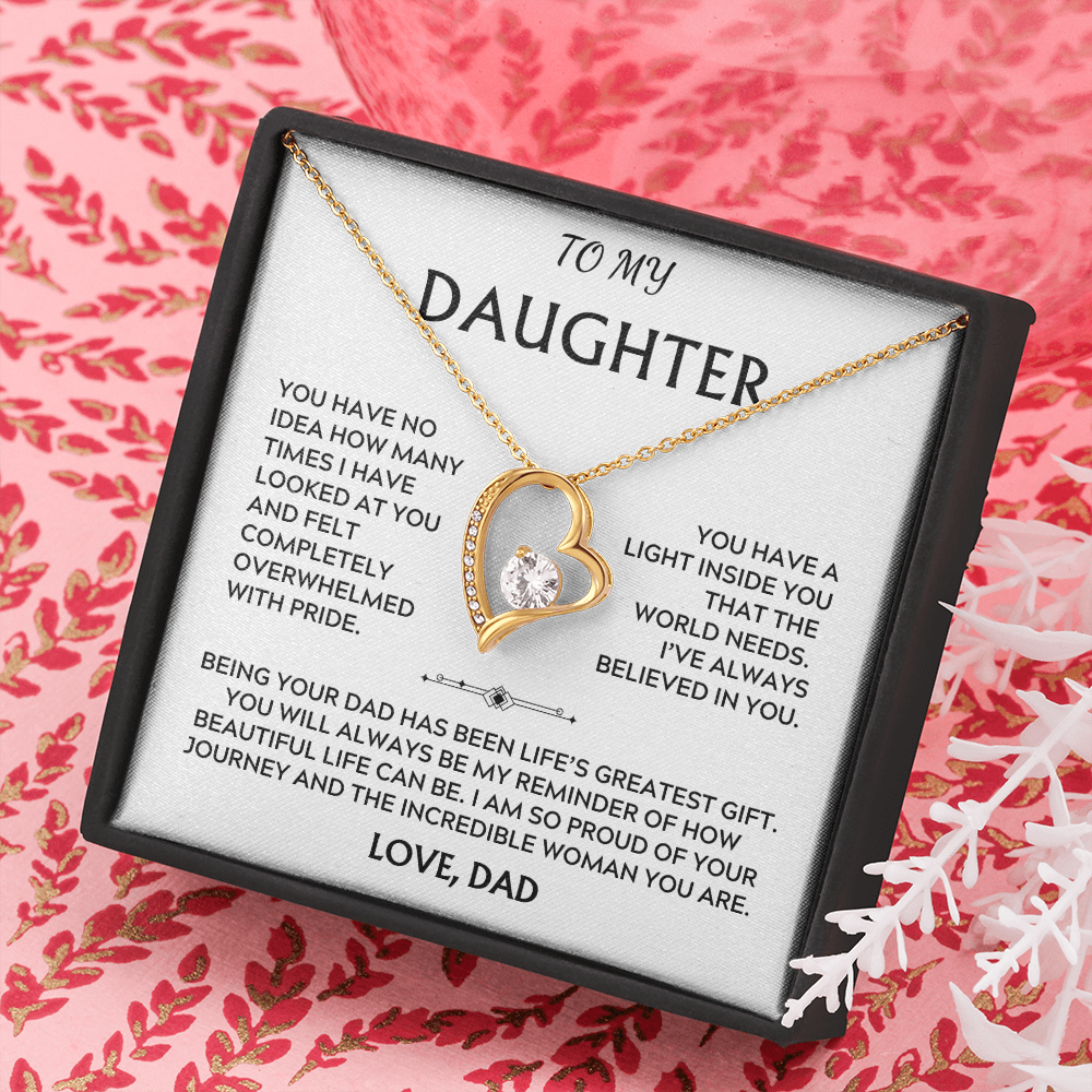 To Daughter, from Dad. I am proud of the incredible woman you are.