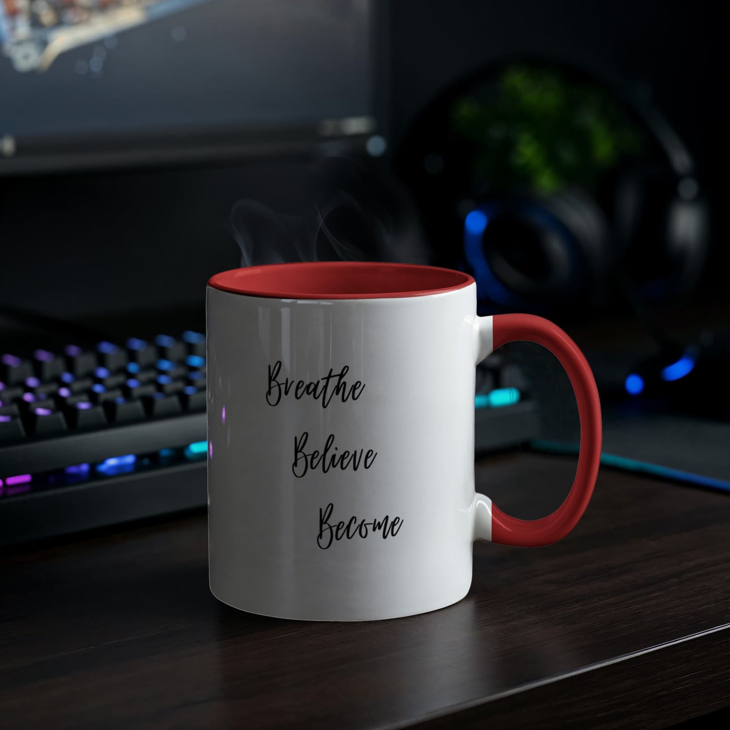 Breathe. Believe. Become. Ceramic Mugs.