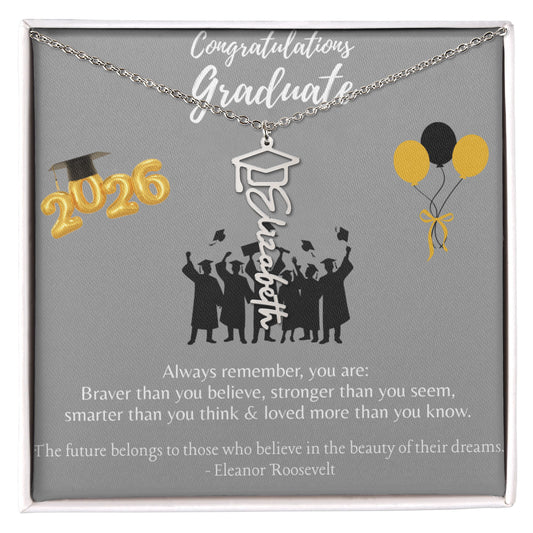 Graduation Name Necklace with Always Remember Quote